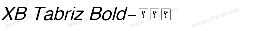 XB Tabriz Bold字体转换